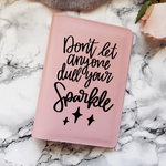 Don't Dull Your Sparkle SVG