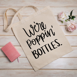 We're Poppin' Bottles SVG