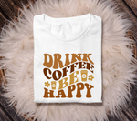 Drink Coffee Be Happy Retro SVG