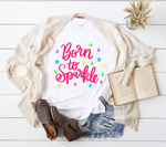 Born To Sparkle SVG