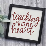 Teaching Fills My Heart SVG