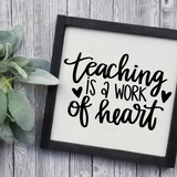 Teaching is a Work of Heart SVG