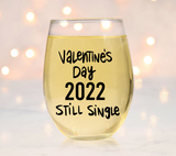 Valentine 2022 Still Single SVG