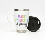 Make Yourself A Priority SVG