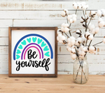 Be Yourself Rainbow SVG