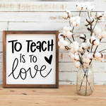 To Teach is To Love SVG