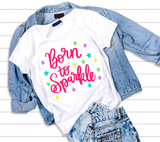 Born To Sparkle SVG