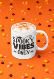 Spooky Vibes Only SVG