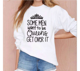 Men Want to be Queens SVG