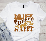 Drink Coffee Be Happy Retro SVG