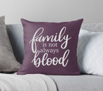 Family Is Not Always Blood SVG