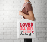 Loved All Day Every Day Retro Svg