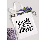 Single and Happy SVG