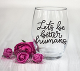 Let's Be Better Humans SVG