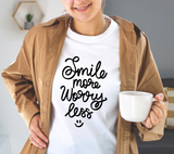 Smile More Worry Less SVG