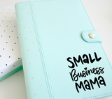 Small Business Mama SVG