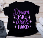 Dream Big Work Hard SVG