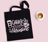 Coffee is My Valentine SVG