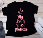 My Job Is To Be A Princess SVG