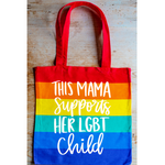 Mama Supports LGBT Child SVG