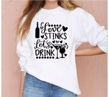 Love Stinks Let's Drink SVG