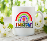 Teaching on a Twosday - Rainbow SVG