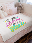 If You Love Me, Let Me Sleep Sublimation PNG