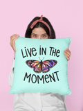Live in the Moment Tie Dye Sublimation