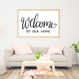 Welcome to our Home House Sign Svg