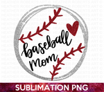 Baseball Mom Sublimation PNG
