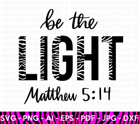 Be the Light Matthew 5:14 SVG