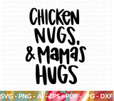 Chicken Nugs & Mama's Hugs SVG