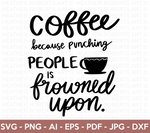 Coffee or Punching SVG