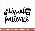 Liquid Patience SVG