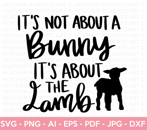 It's About the Lamb SVG