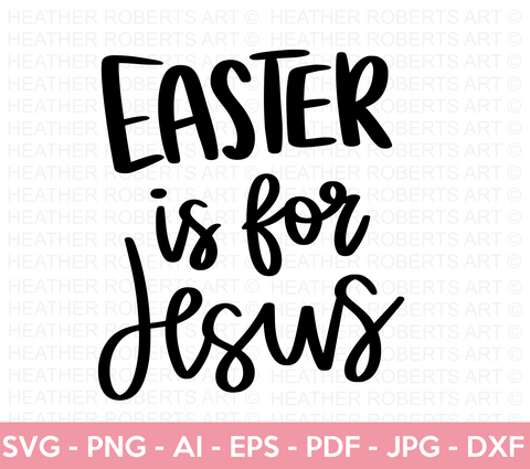 Easter is for Jesus SVG