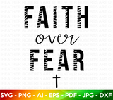 Faith Over Fear SVG