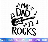 My Dad Rocks SVG