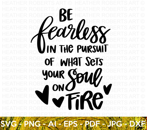 Fearless Soul on Fire SVG