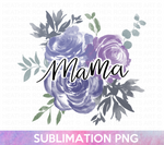 Mama Purple Floral Sublimation PNG