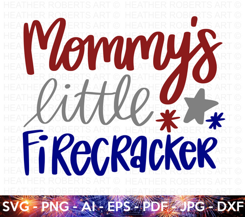 Mommy's Little Firecracker SVG