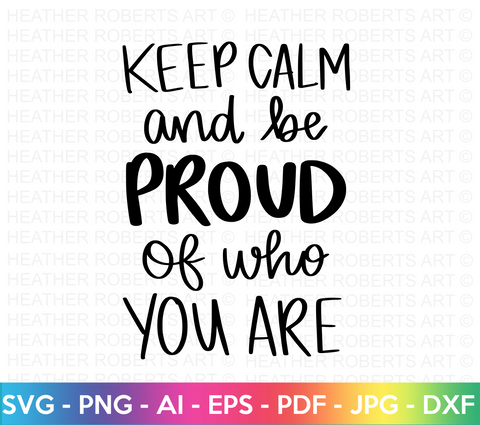 Be Proud of Who You Are SVG