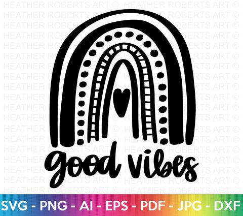 Good Vibes Rainbow SVG