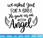 God Gave Us An Angel SVG
