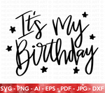 It's My Birthday SVG