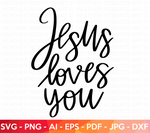 Jesus Loves You SVG