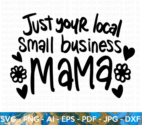 Local Small Business Mama SVG