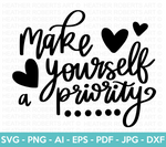 Make Yourself A Priority SVG