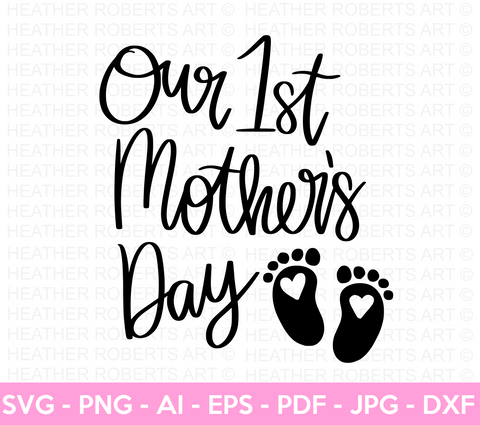 First Mother's Day SVG