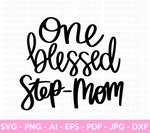 Blessed Step Mom SVG